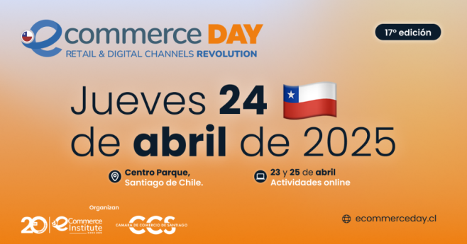 eCommerce Day Chile: se realizará entre el 23 y 25 de abril en formato híbrido y con una agenda renovada 