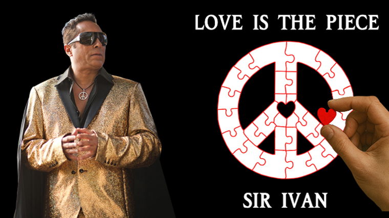 Sir Ivan lanza “Love Is The Piece” Sir Ivan lanza “Love Is The Piece”