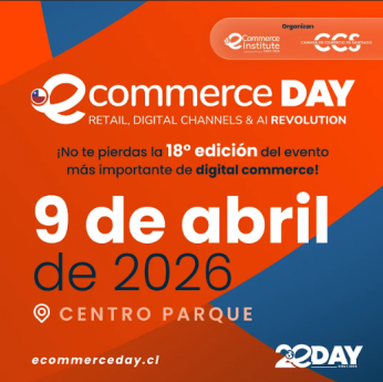 eCommerce Day Chile 2026: el principal punto de encuentro del Digital Commerce regresa a Santiago en una edición histórica